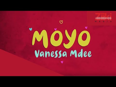 Vanessa Mdee Moyo With Lyrics