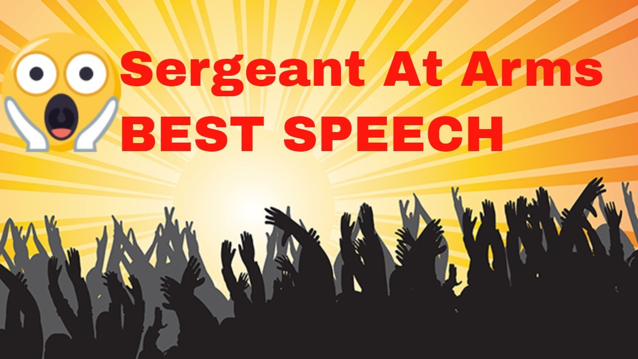 sergeant at arms speech