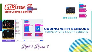 Light and temperature sensor || Micro:bit and Coding - Level 1-LESSON 3 || Coding with sensors ||