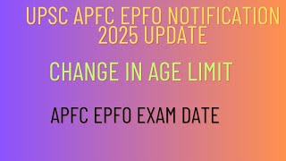 Upsc apfc 2025 | upsc epfo apfc notification 2025 | apfc notification 2025