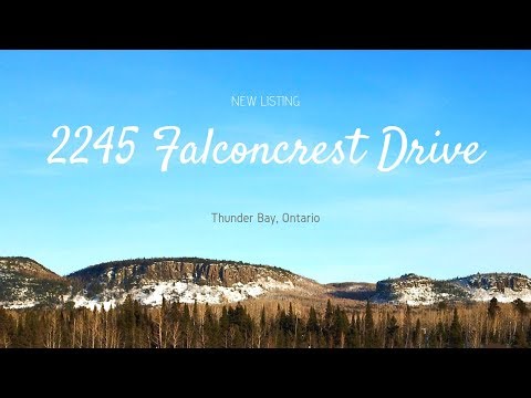 thunder-bay-real-estate-video-|-2245-falconcrest-drive-|-royal-lepage-lannon-realty