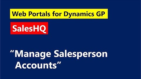 GP Elementz   SalesHQ   Manage Salesperson Accounts