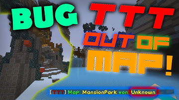 [BugReport] TTT, Out of Map - BUG! | TTT, GommeHD.net