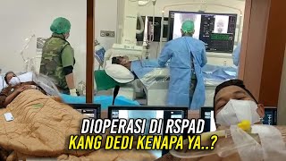 KANG DEDI JALANI T1NDAKAN DSA DI RSPAD | DI0PERASI DIPIMPIN dr. TERAWAN | KENAPA YA ?