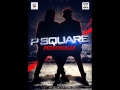 P-Square Personally Instrumental (Brought to you by AfterEffects)