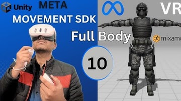 Unity VR: Full Body Tracking met Meta Movement SDK op Mixamo-personage (10) | Metaverse-zelfstudie