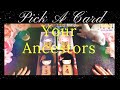 Pick A Card 💌 Your Ancestors Messages for You | 22:22