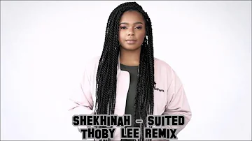 Shekhinah - Suited (Official Thoby Lee Remix)
