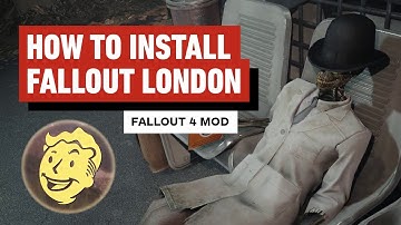 How to Install Fallout London Mod (Steam and GOG Versions)
