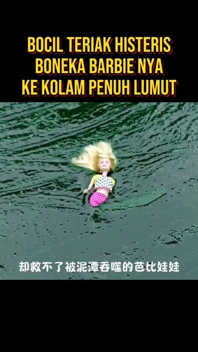 BONEKA BARBIE JATUH KE KOLAM PENUH LUMUT #alurceritaflim #film