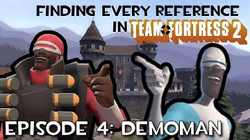 Finding Every Reference In TF2: Demoman