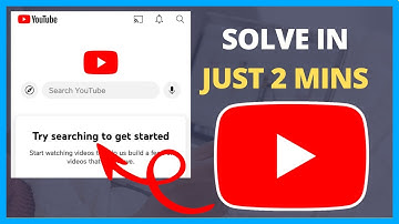 How to Fix Try Searching to Get Started Problem on YouTube (EASILY!) | Homepage Videos Disappearing