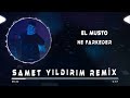 ELMUSTO - Ne Farkeder ( Samet Yıldırım Remix )