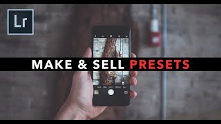 Make & Sell Your Own Photo & Video Presets!