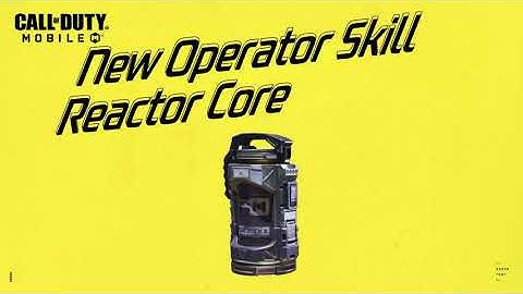 S3 Operator Skill _ Reactor Core.