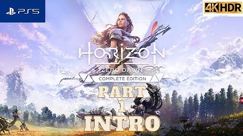 Horizon Zero Down Intro Walkthrough gameplay part 1 (4k HDR)