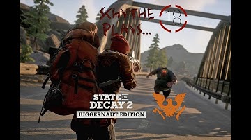 State of Decay 2: Juggernaut Edition - Dread Mode - E03