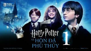 [Sách Nói] Harry Potter và Hòn đá Phù Thủy | J. K. Rowling