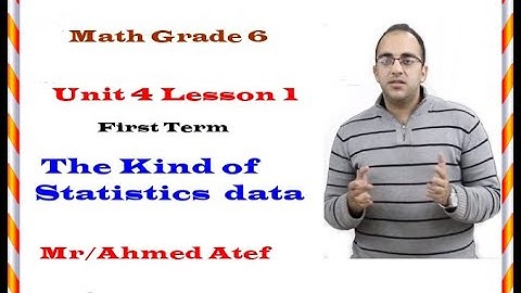 U4L1 The Kind of Statistics data (ماث سادس ابتدائي - ترم اول 2021)