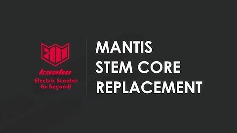 Replacing The Stem Core From Kaabo Mantis | Kaabo After Sale Guide | Kaabo Official