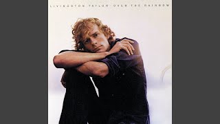Video thumbnail of "Livingston Taylor - If I Needed Someone"