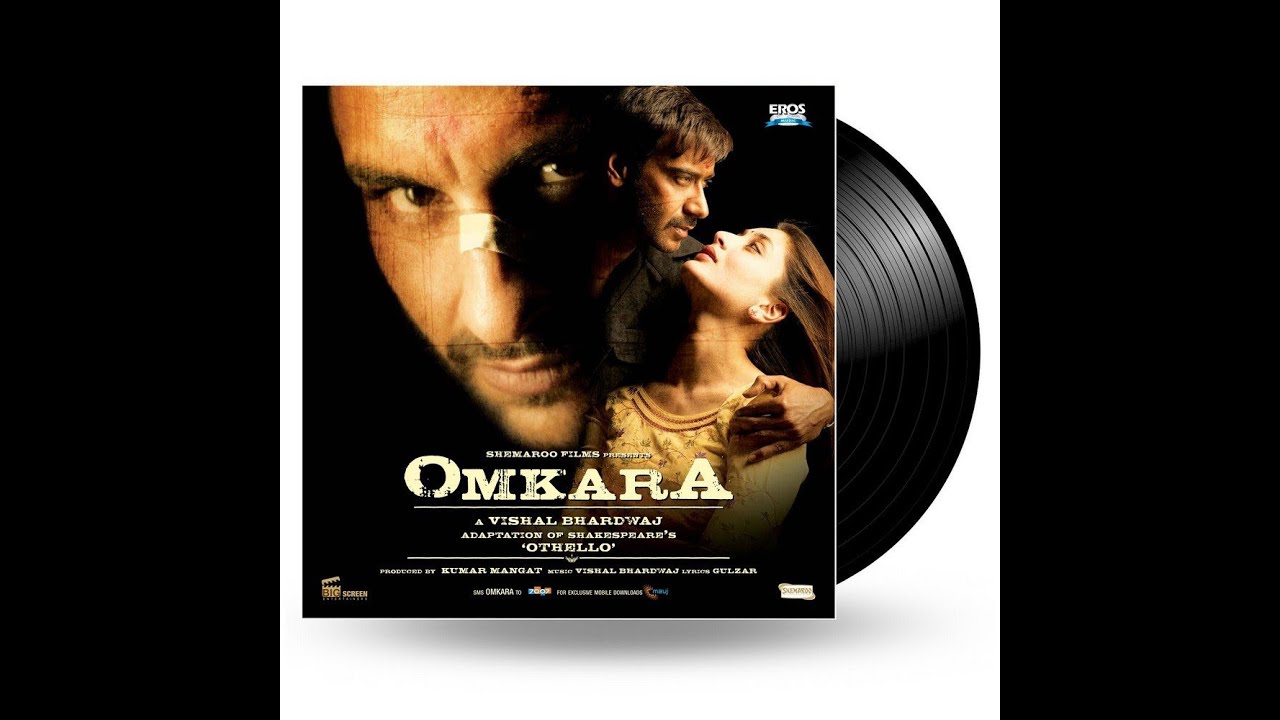 Omkara Omkara - #ajaydevgan #saifalikhan #kareenakapoorkhan #vishalbhardwaj Omkara Omkara - #ajaydevgan #saifalikhan #kareenakapoorkhan #vishalbhardwaj