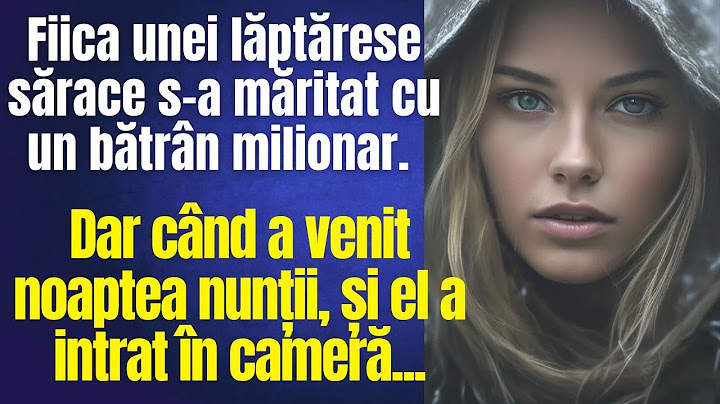 Fiica unei lăptărese sărace s-a măritat cu un bătrân milionar. Dar când a sosit noaptea nunții, el a