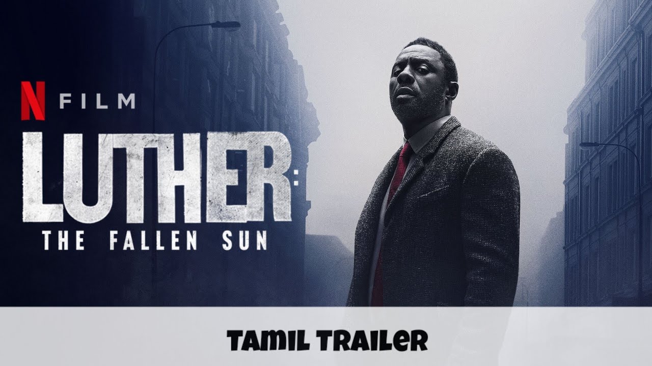 Luther: the Fallen Sun 2023 movie banner. Gentleman Trailer Netflix.