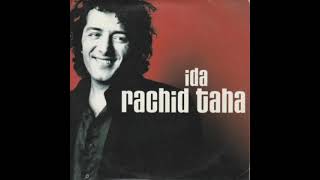 Rachid Taha - Ida (fast)
