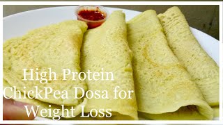 Chickpea Dosa|High Protein breakfast recipe| chana dosa |Weight loss Recipe/Kids Recipe/Healthy Diet