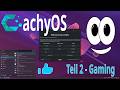 Auf Linux Umsteigen - Heute: CachyOS - TEIL 2 gaming part