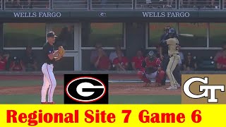 Georgia Tech vs #7 Georgia Baseball Highlights, 2024 NCAA Regional Site 7 Game 6