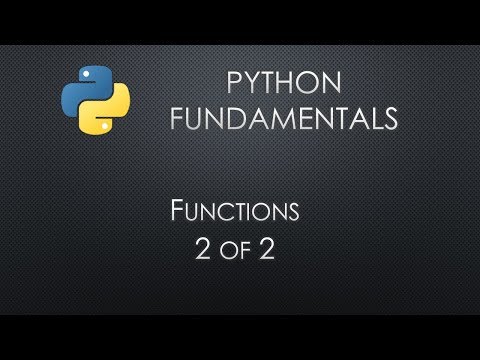 Python Fundamentals: Functions 2 or 2