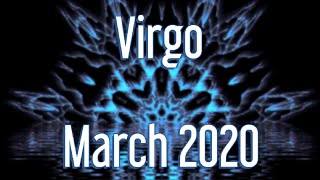 Virgo -- They Don't Want To Hide Their Emotions Any Longer! -- March 2020