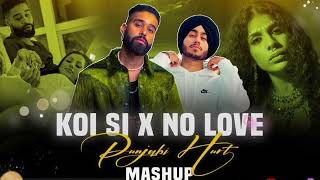 Koi Si X No Love Mashup | Afsana Khan | Shubh - No Love | Punjabi Songs | Lo-fis0ul| Shubh.