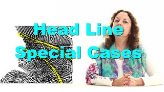 Head Line - Special Cases