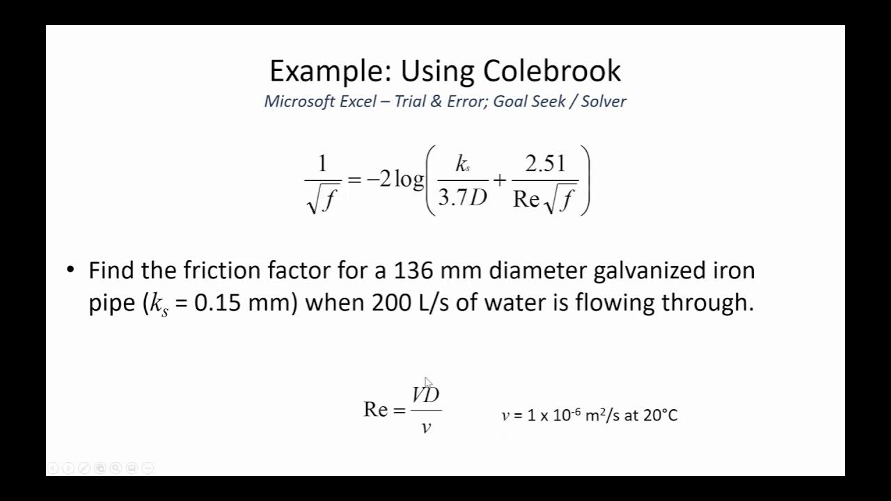Colebrook equation, Jain equation, Pipe diameter sizing iteration CE