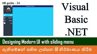 VB Guide 24 - Designing modern UI with animated sliding menu - Visual Basic net