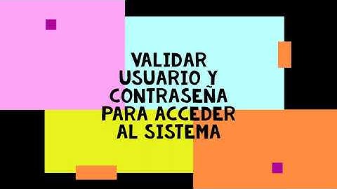 Validar usuario y contraseña para acceder al sistema PSeInt