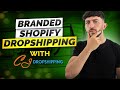 Branded Shopify Dropshipping with CJ Dropshipping (2022)