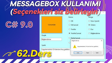 Uygulamalarla C# - 62.Ders: Messagebox Kullanımı (Seçenekleri Siz Belirleyin)