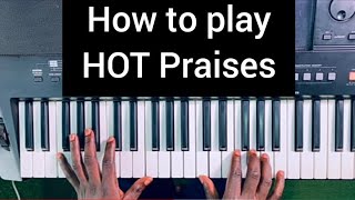 How To Play Hot Praisesbass Backing