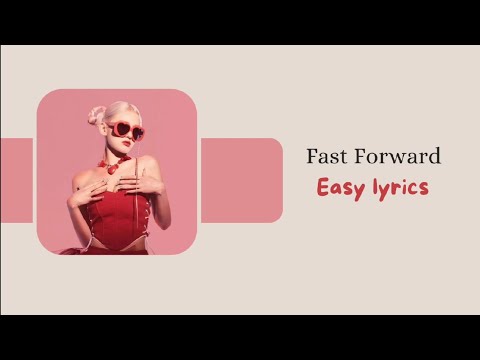 Jeon Somi - 'Fast Forward' (Easy lyrics)