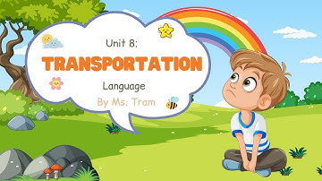 TIẾNG ANH LỚP 2 - I LEARN SMART START - UNIT 8: TRANSPORTATION