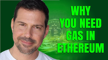 Why You Need Gas in Ethereum - George Levy