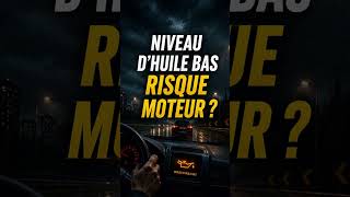 Question piège Code de la Route : Niveau d’huile bas… tu continues ?