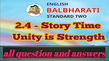 std - 2nd|Sub - English|lession no 2.4 Story time - Unity is strength|excercise|answers