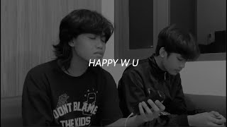 Happy W U (Arthur Nery ft. Jason Dhakal) - Tatin DC ft. Bonn Pancho [Cover]