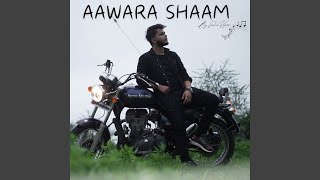 Aawara Shaam Hai