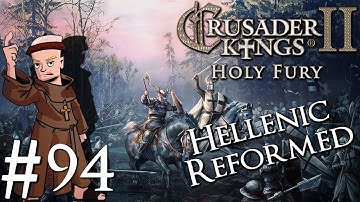 Crusader Kings 2 Holy Fury | By Jupiter | Part 94 | Defending Italy